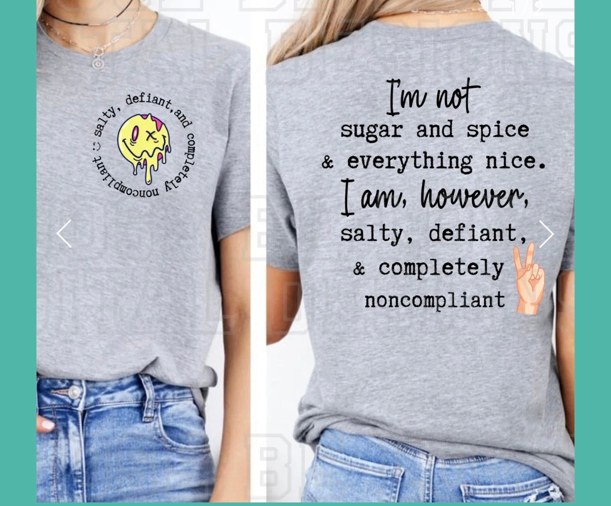Salty, Defiant, and Completely Noncompliant