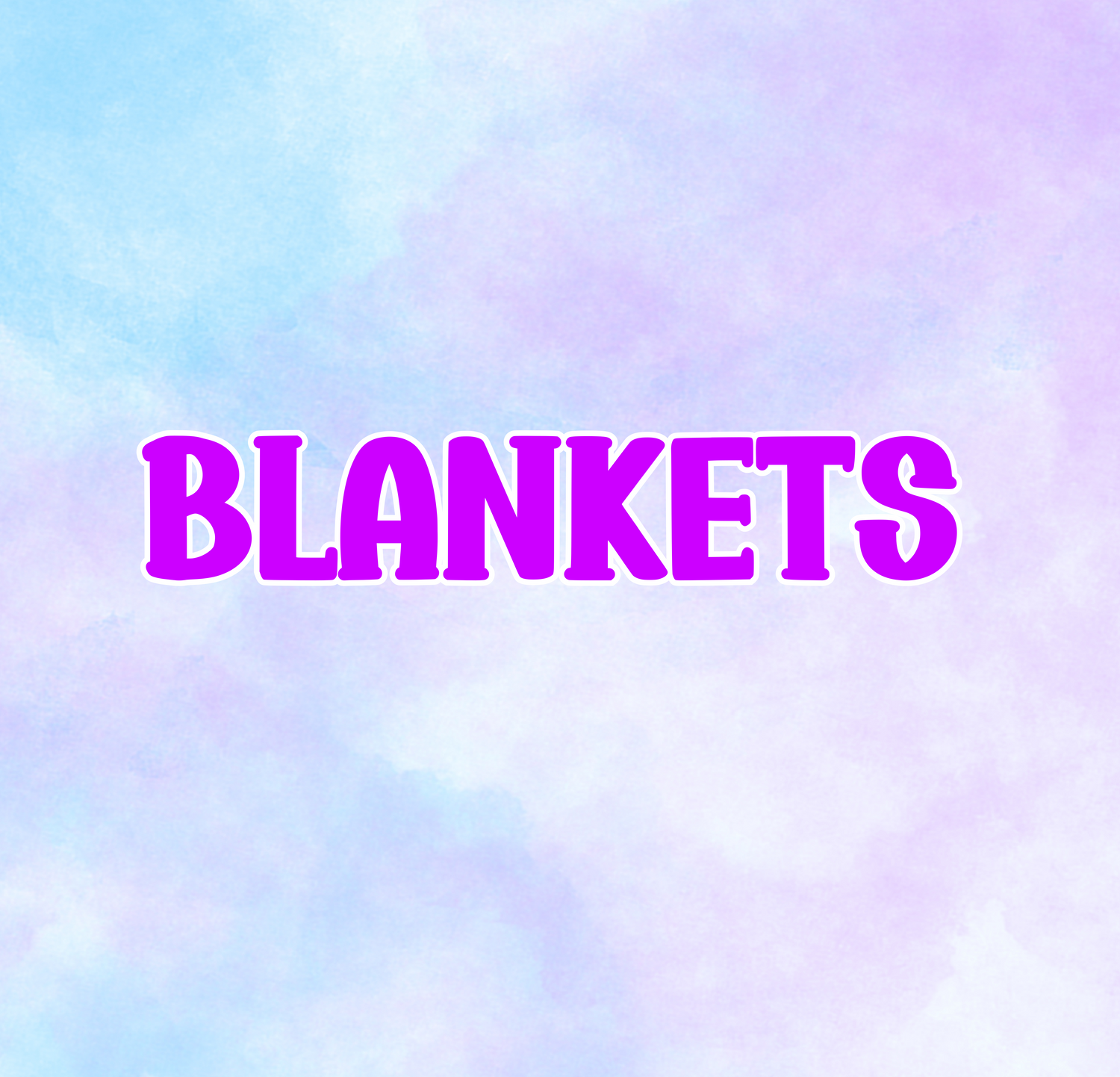 Blankets
