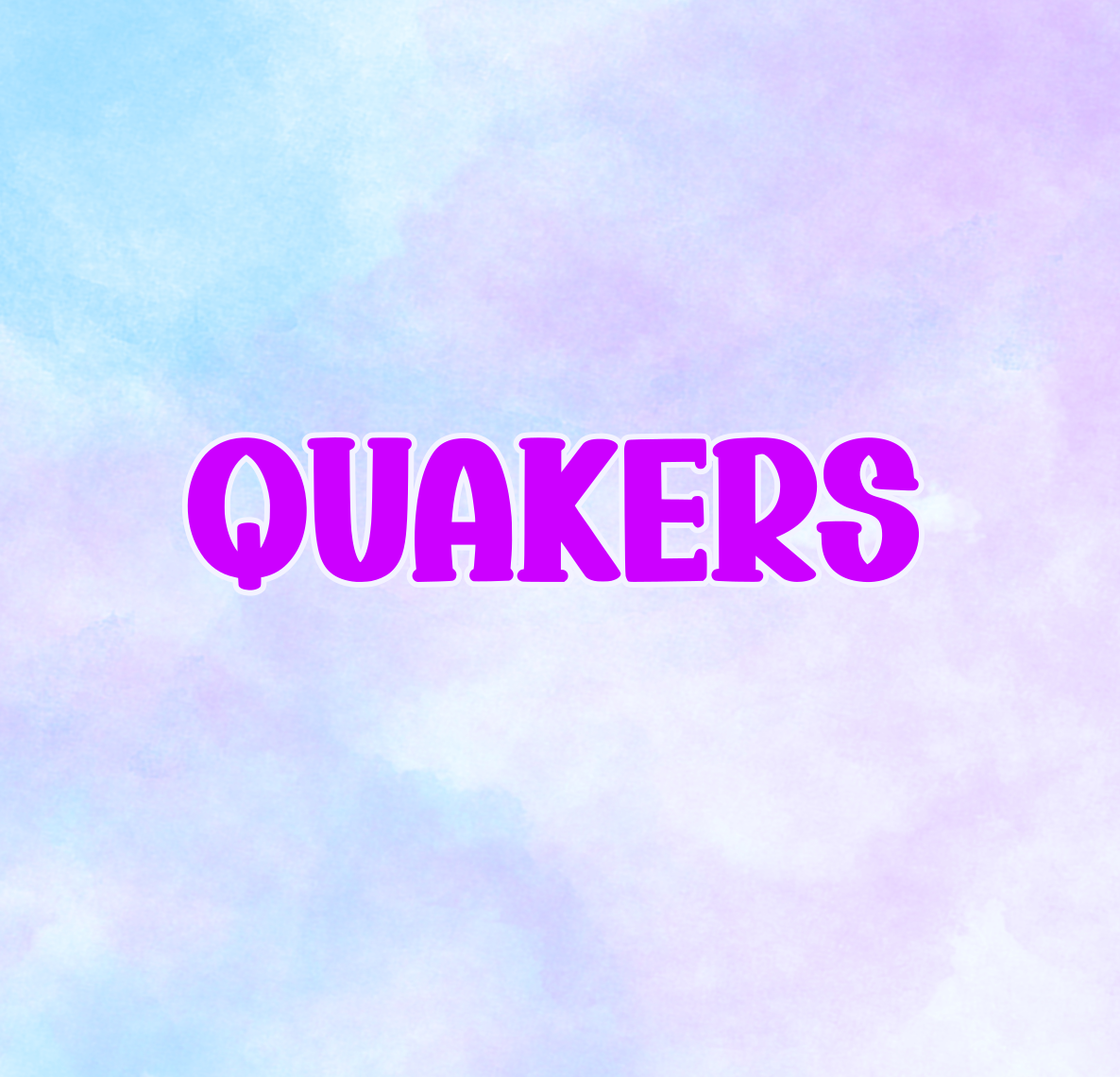 Quakers