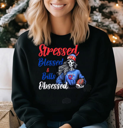 Stressed, Blessed, and Bills Obsessed
