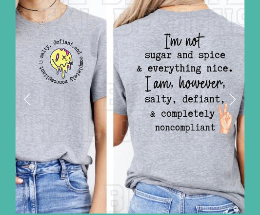Salty, Defiant, and Completely Noncompliant