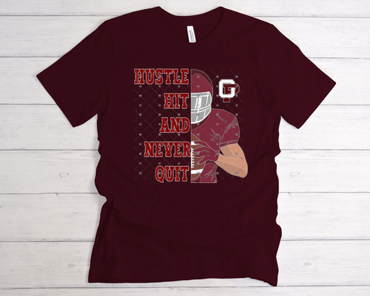 Hustle, Hit, and Never Quit